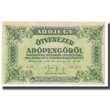 Billet, Hongrie, 50,000 (Ötvenezer) Adópengö, 1946, 1946-05-25, KM:138b, SUP
