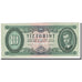 Banknote, Hungary, 10 Forint, 1962, 1962-10-12, KM:168c, UNC(65-70)