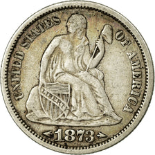 Monnaie, États-Unis, Seated Liberty Dime, Dime, 1873, U.S. Mint, Philadelphie