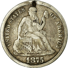 Moneta, Stati Uniti, Seated Liberty Dime, Dime, 1875, U.S. Mint, Philadelphia