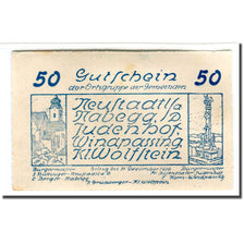 Banconote, Austria, Neustadtl Nabegg Judenhof Windpassing Kl. Wolfstein N.Ö, 50