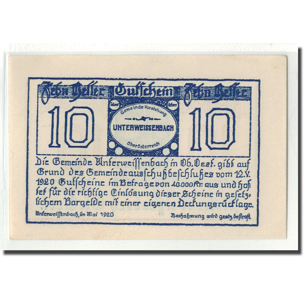 Billet, Autriche, Unterweissenbach O.Ö. Gemeinde, 10 Heller, valeur faciale