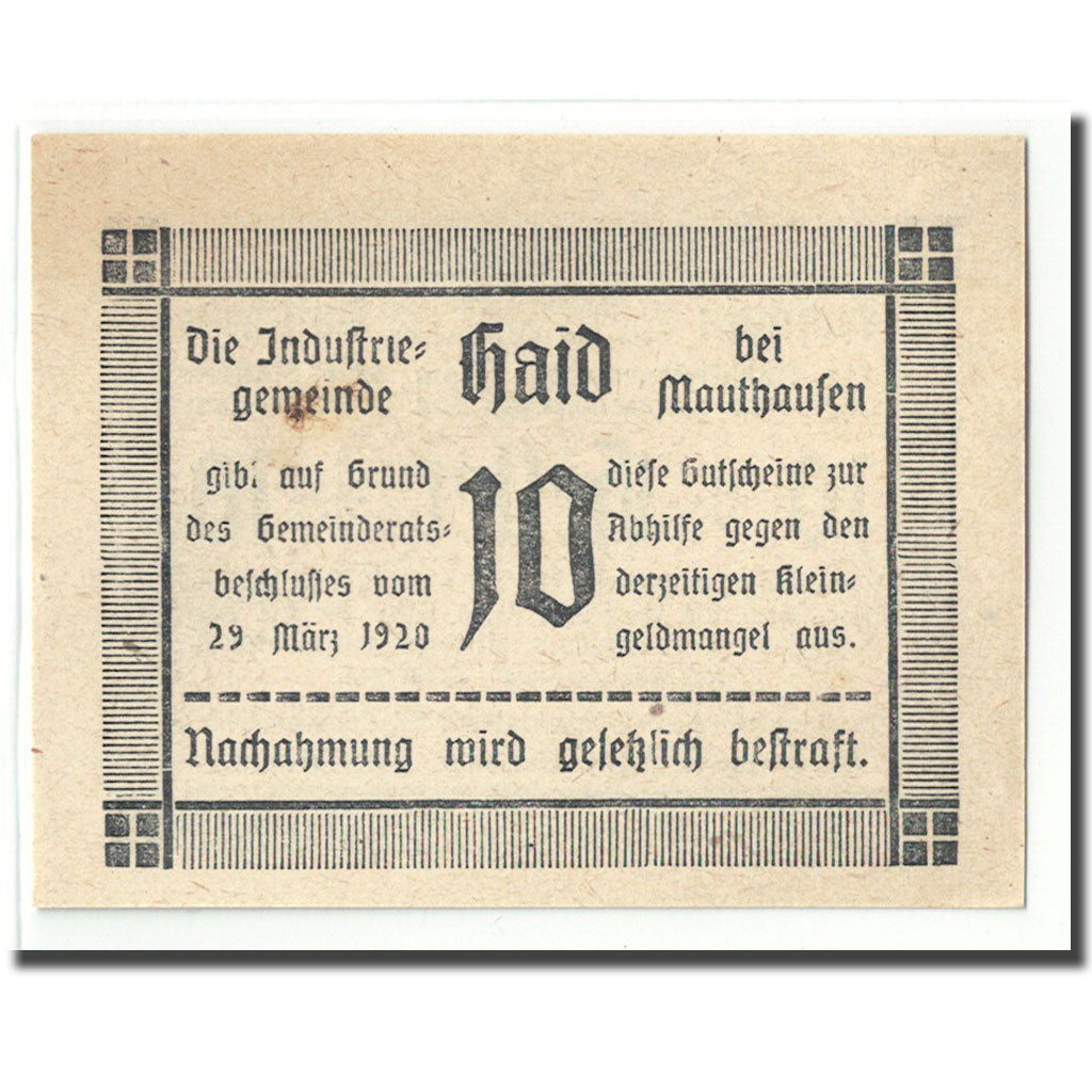 Nota, Áustria, Haid bei Mauthausen O.Ö. Industriegemeinde, 10 Heller, Texte