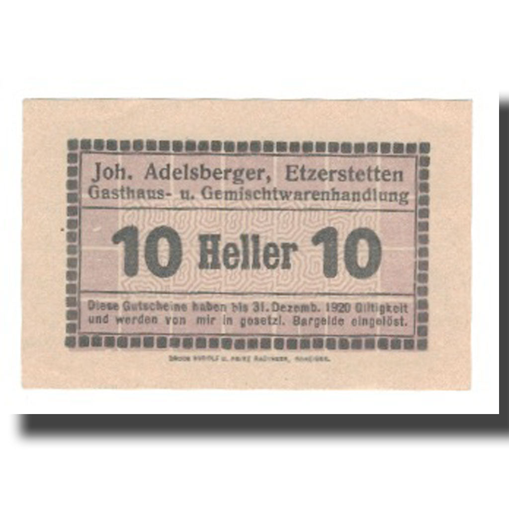 Banconote, Austria, Etzerstetten, Prv. Joh. Adelsberger, 10 Heller, N.D, 1920