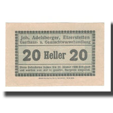 Banknote, Austria, Etzerstetten, Prv. Joh. Adelsberger, 20 Heller, N.D, 1920