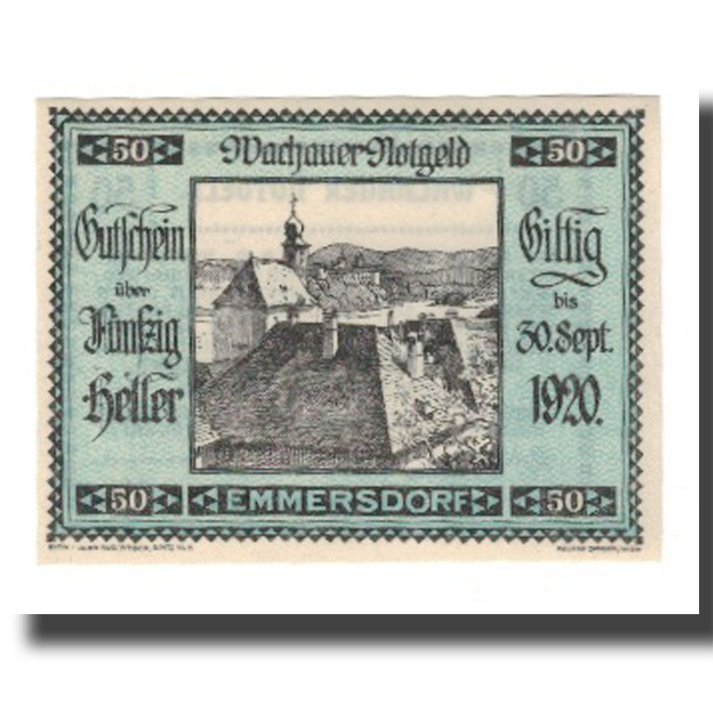 Billet, Autriche, Wachauer Notgeld Emmersdorf N.Ö. Gemeinde, 50 Heller, Texte