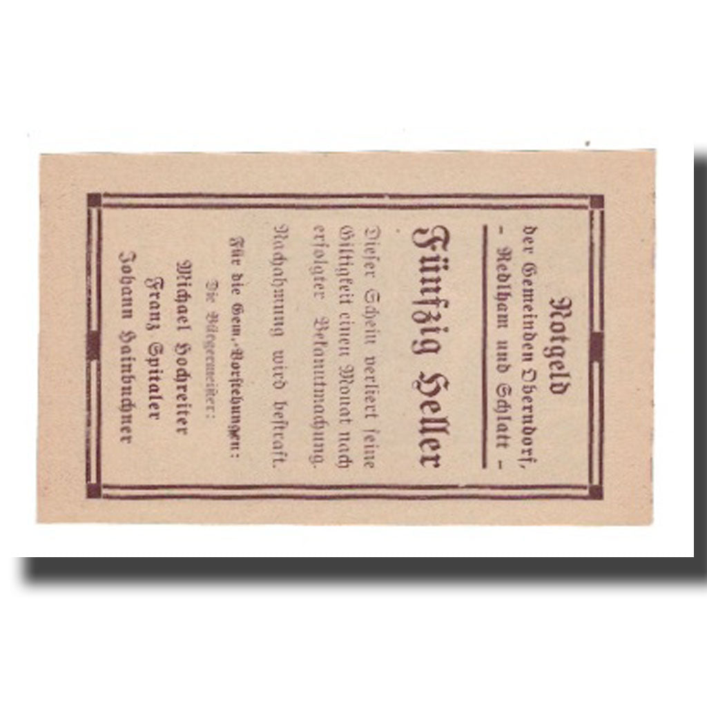 Biljet, Oostenrijk, Oberndorf Redlham & Schlatt, 50 Heller, Texte, NIEUW