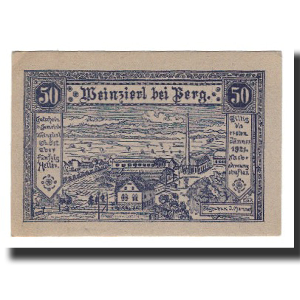 Banconote, Austria, Weinzierl bei Perg O.Ö. Gemeinde, 50 Heller, Texte, 1921