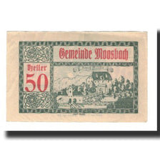 Geldschein, Österreich, Moosbach O.Ö. Gemeinde, 50 Heller, Faucille 4, 1920