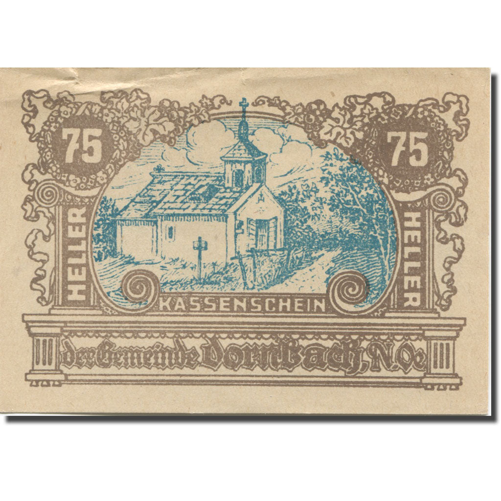 Banknote, Austria, Dornbach N.Ö. Ortschaft, 75 Heller, Texte 6, AU(55-58)