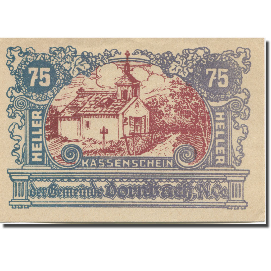 Banknote, Austria, Dornbach N.Ö. Ortschaft, 75 Heller, Texte 7, AU(55-58)