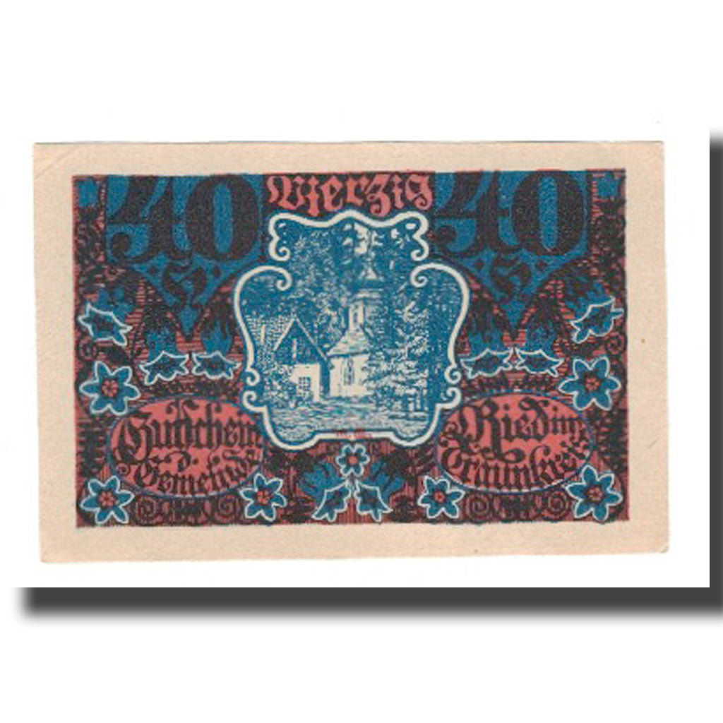 Banknot, Austria, Ried im Traunkreis O.Ö. Gemeinde, 40 Heller, Maison, Undated