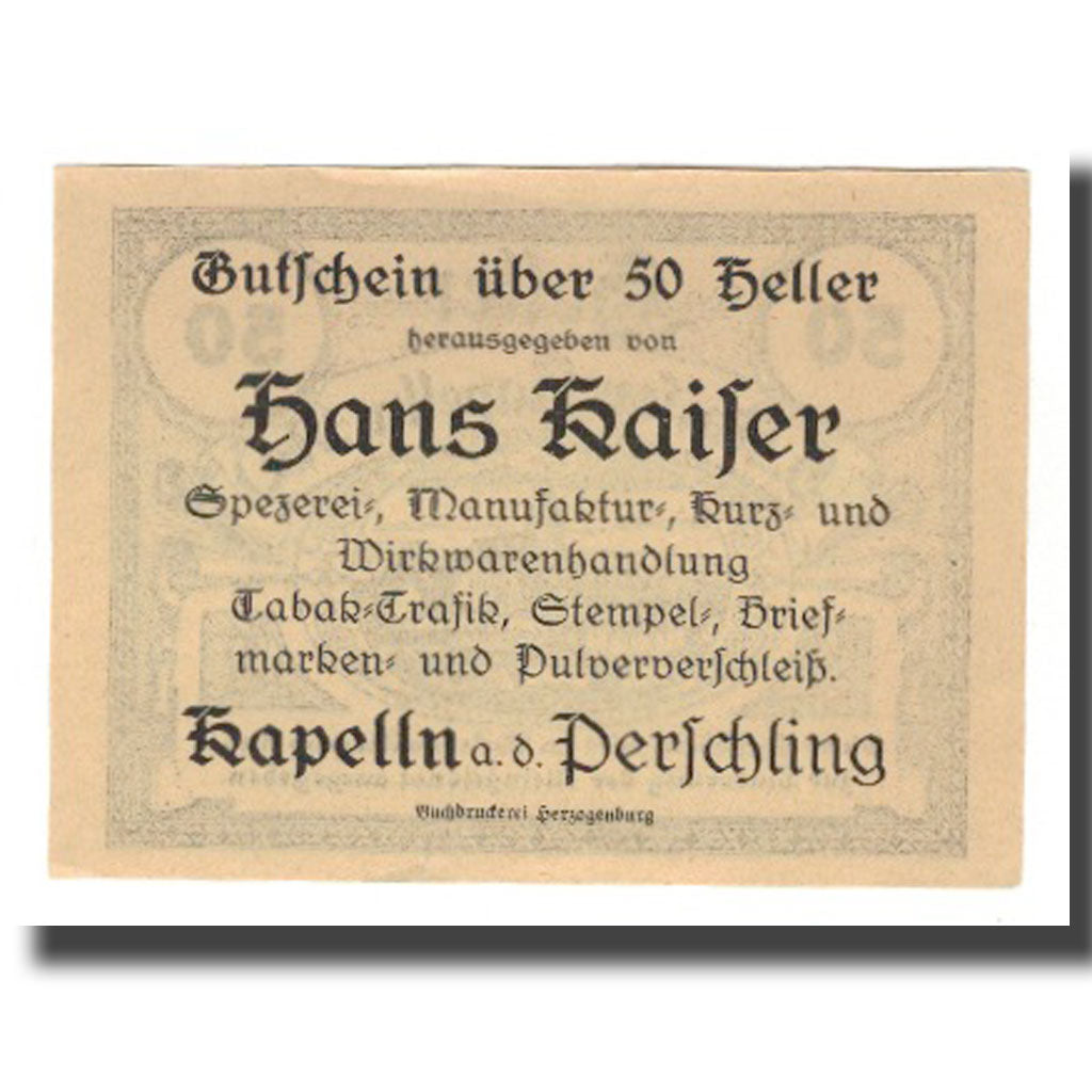 Banknote, Austria, Kapelln N.Ö. Prv. Hans Kaiser Spezerei Manufaktur Kurz-und