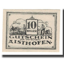 Banknote, Austria, Aisthofen O.Ö. Gemeinde, 10 Heller, texte 1, 1921