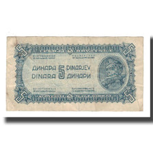 Nota, Jugoslávia, 5 Dinara, 1944, KM:49a, EF(40-45)