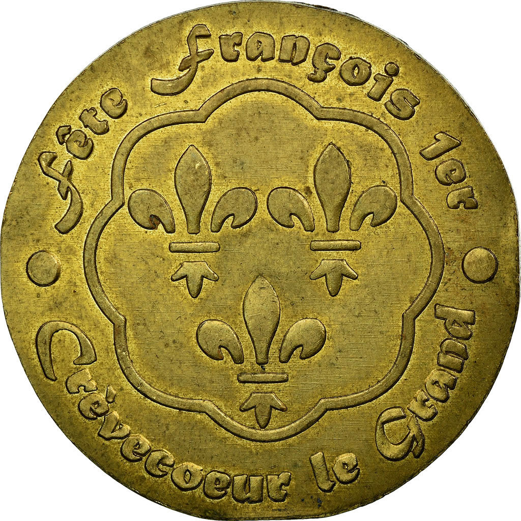 France, Jeton, Jeton Touristique, Crèvecoeur le Grand - Fête de François 1er