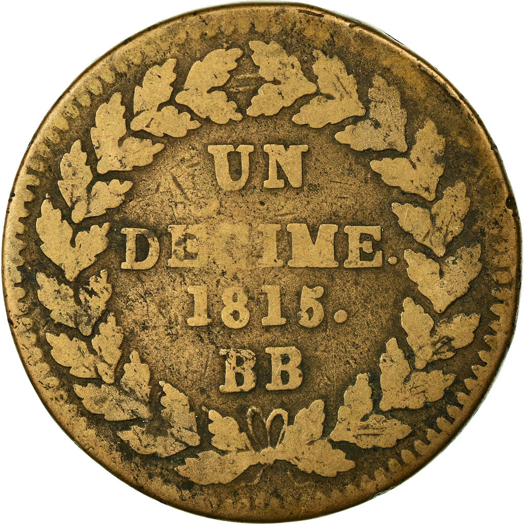 Münze, Frankreich, Louis XVIII, Decime, 1815, Strasbourg, SGE+, Bronze, KM:701
