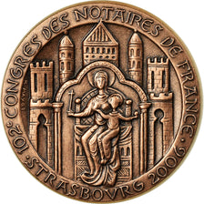 Frankreich, Medaille, 102ème Congrès des Notaires de France, Strasbourg, 2006