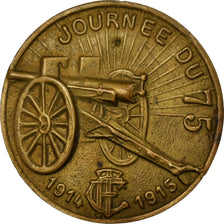 France, Medal, Journée du 75, Politics, Society, War, 1914-1915, AU(55-58)