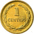 Coin, El Salvador, Centavo, 1992, Vereinigte Deutsche Metall, Germany