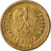 Monnaie, Pologne, Grosz, 2016, TTB, Laiton