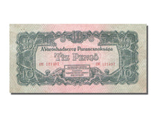 Hungary, 10 Pengö, 1944, KM #M5, AU(55-58), CH.121407