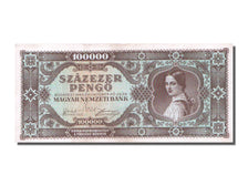 Hungary, 100,000 Pengö, 1945, KM #121a, 1945-10-23, AU(55-58), M.087