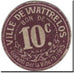 France, Wattrelos, 10 Centimes, 1915, EF(40-45), Pirot:59-3270