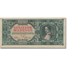 Nota, Hungria, 100,000 Milpengö, 1946, 1946-04-29, KM:127, VF(30-35)