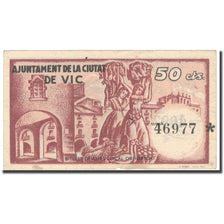 Banknote, Spain, CIUTAT DE VIC, 50 Centimos, personnage, 1937, 1937, EF(40-45)