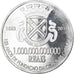 Münze, CABINDA, 1 billion de reais, 2018, Fondation de Cabinda, UNZ, Aluminium