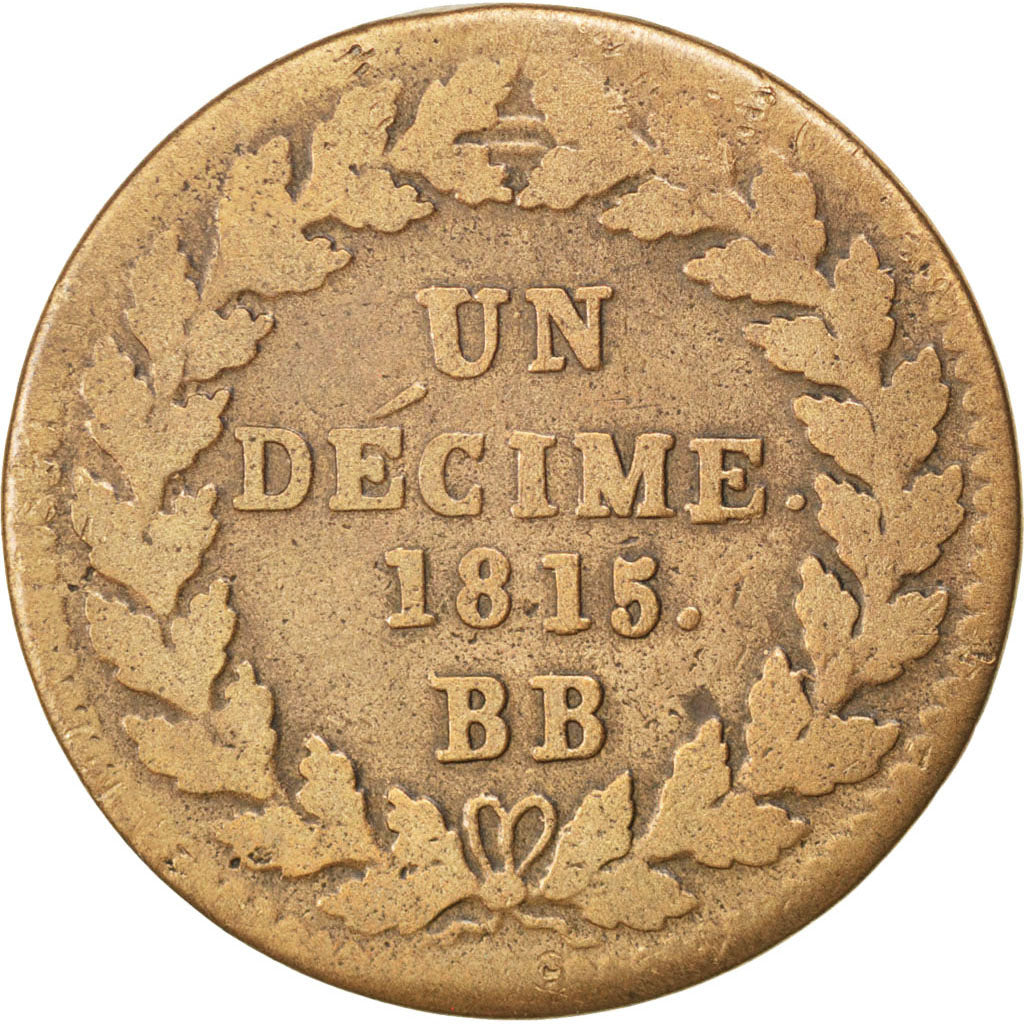 FRANCE, Louis XVIII, Decime, 1815, Strasbourg, KM #701, F(12-15), Bronze,...