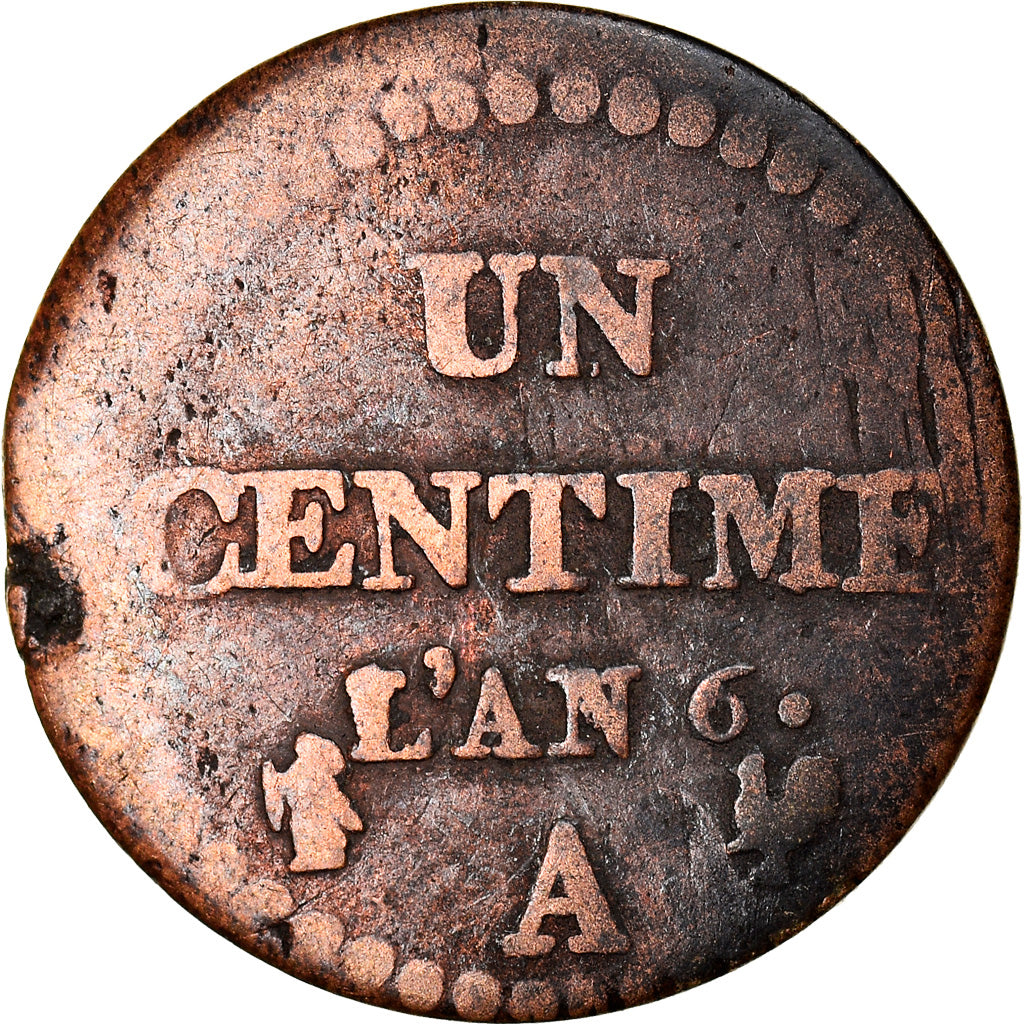 Moneta, Francia, Dupré, Centime, AN 6, Paris, MB, Bronzo, KM:646, Gadoury:76
