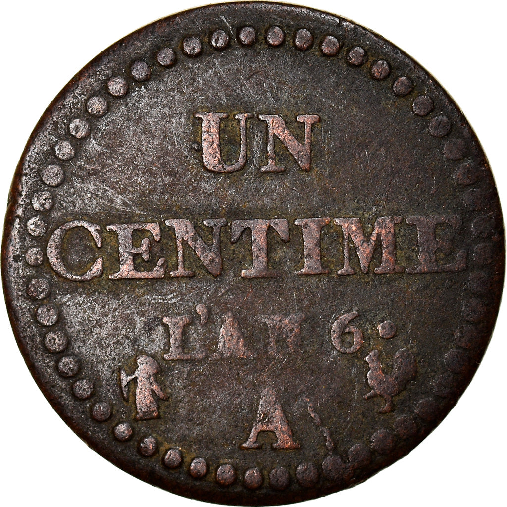 Monnaie, France, Dupré, Centime, AN 6, Paris, TB, Bronze, Gadoury:76, KM:646