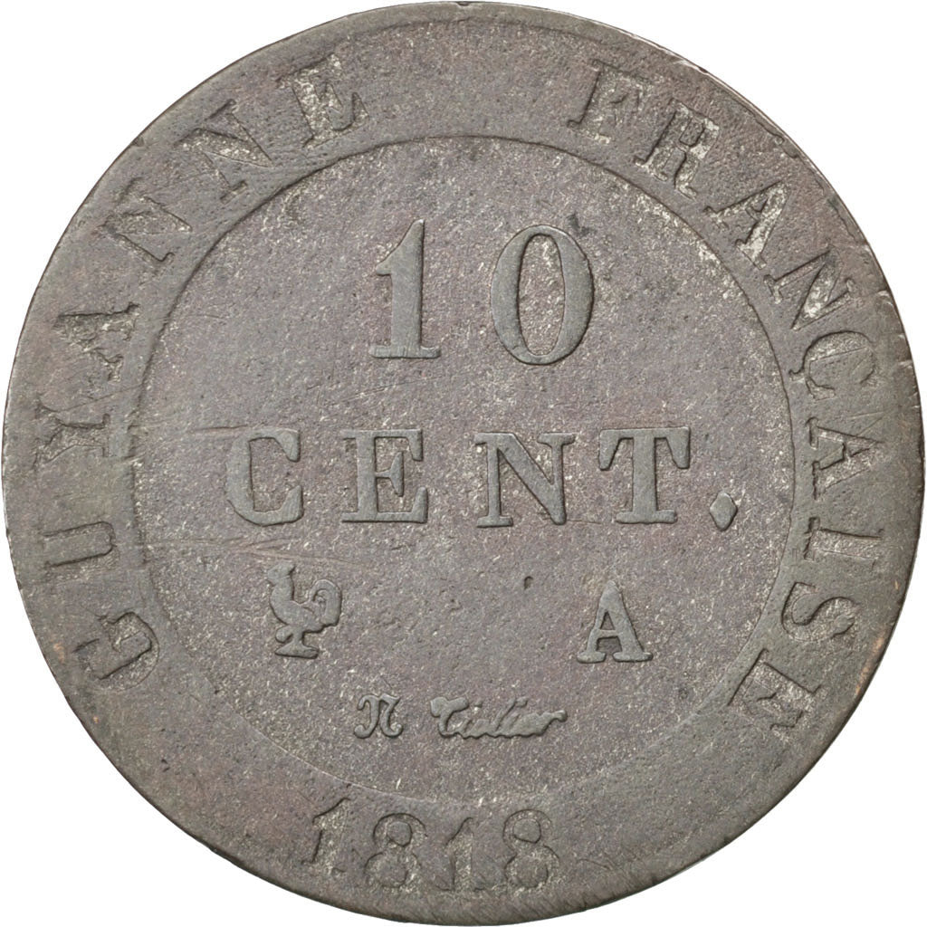 FRENCH GUIANA, 10 Centimes, 1818, Paris, KM #A1, VF(30-35), Billon, 22.5,...