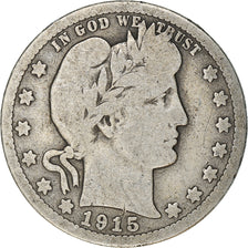 Moneda, Estados Unidos, Barber Quarter, Quarter, 1915, U.S. Mint, Denver, BC+