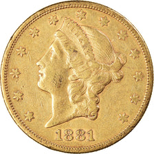 Moneta, Stati Uniti, $20, Double Eagle, 1881, San Francisco, MB+, Oro, KM:74.3