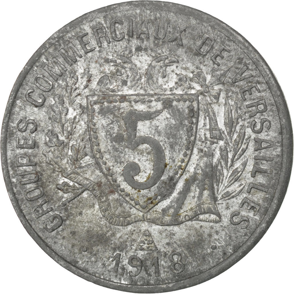 Versailles, Groupes Commerciaux, 5 Centimes 1918, Elie 10.1
