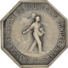 France, Token, Caisse d'Épargne de Tourcoing, 1939, AU(55-58), Silver