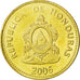 Moneta, Honduras, 10 Centavos, 2006, SPL, Ottone, KM:76.4