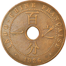 Münze, FRENCH INDO-CHINA, Cent, 1926, Paris, SS, Bronze, KM:12.1, Lecompte:93