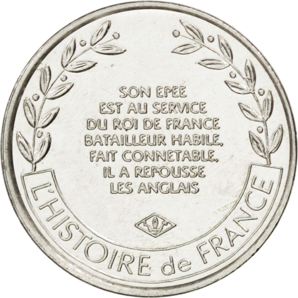 Médaille, L'Histoire de France, Du Guesclin lutta vaillamment contre les anglais