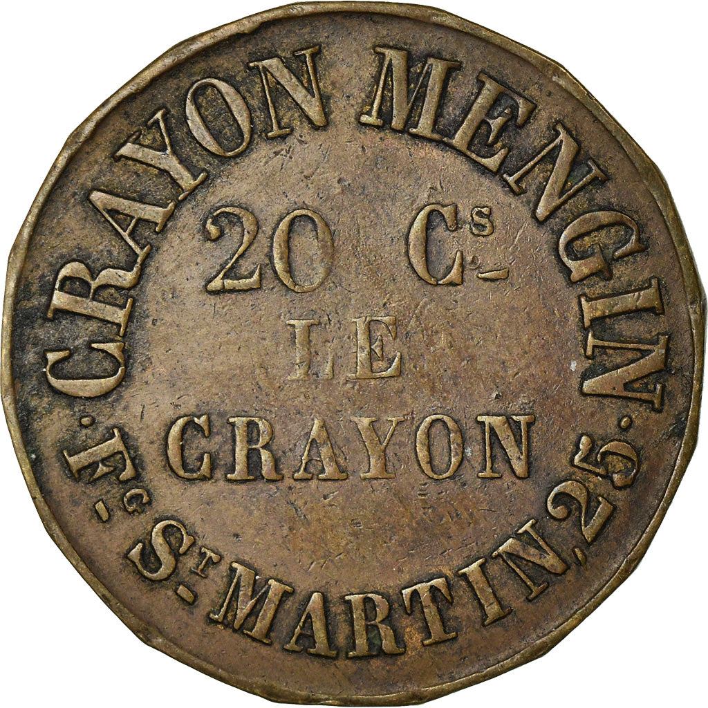 France, Advertising Token, Paris, Crayon Mengin, 20 Cs le Crayon, EF(40-45)