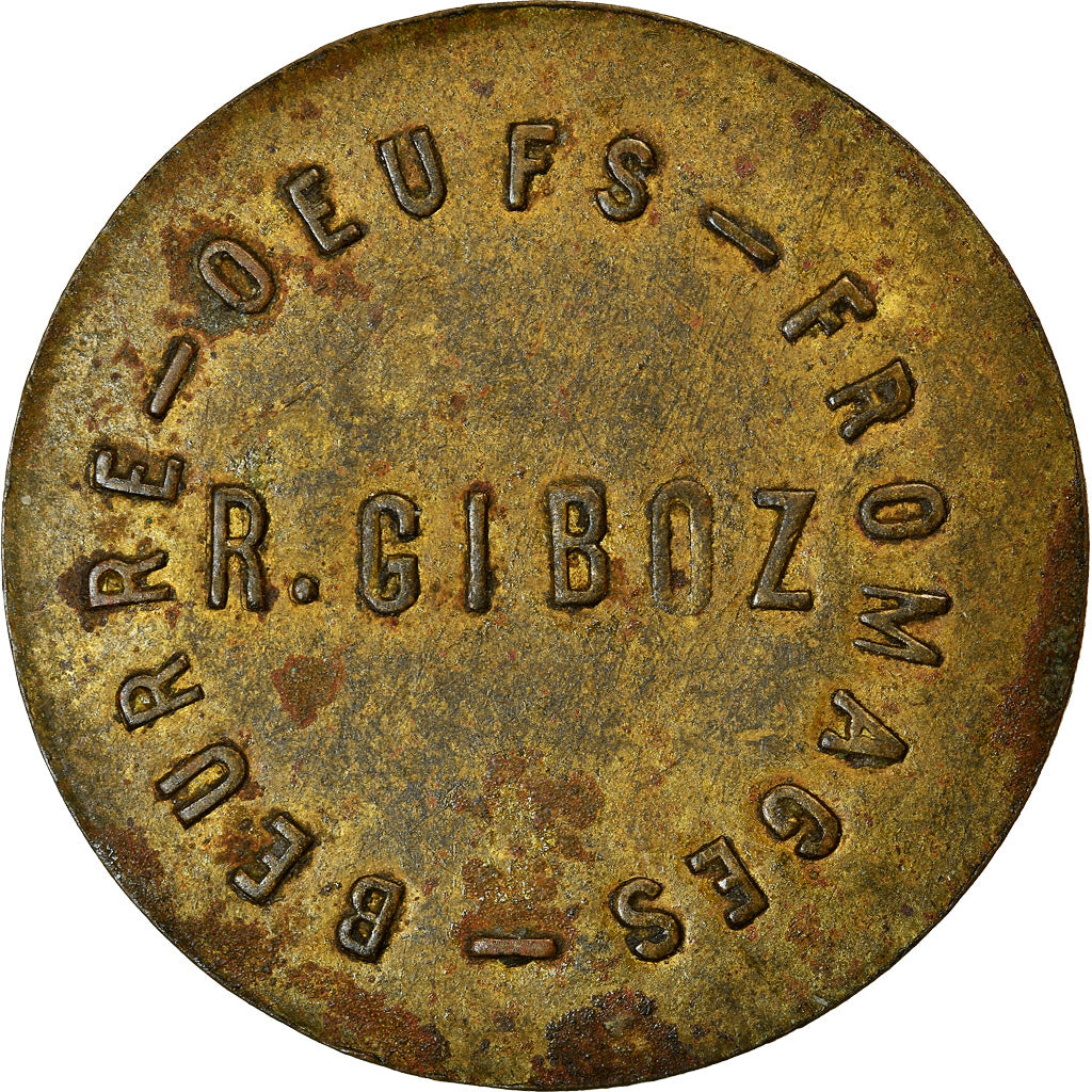 Monnaie, France, R. Giboz, Beurre - Oeufs - Fromages, Atelier incertain, 1