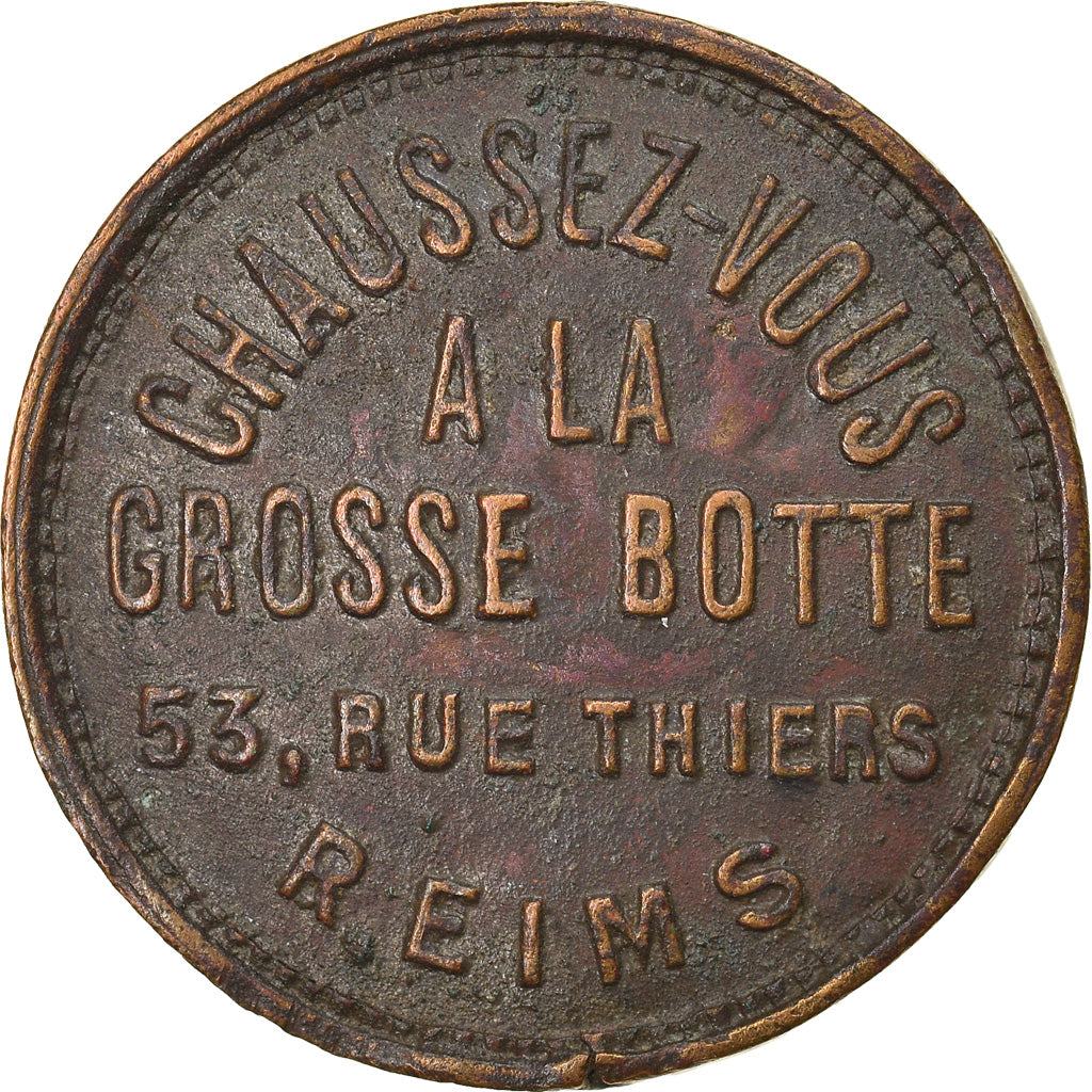 France, Jeton publicitaire, Reims, Chaussez-vous à la grosse botte, TTB