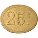 Moeda, França, Uncertain Mint, 25 Centimes, Denomination on both sides
