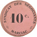 Munten, Frankrijk, Syndicat des Négociants, Marciac, 10 Centimes, ZF+