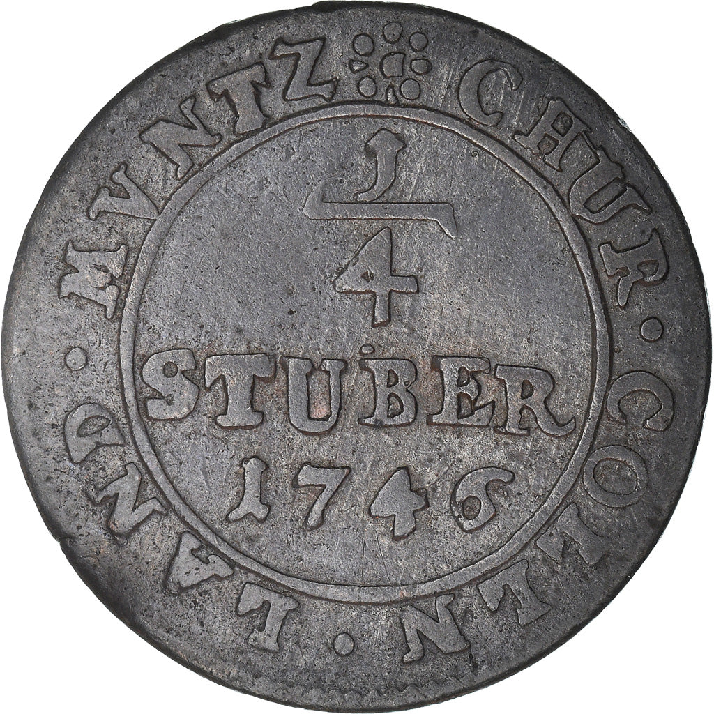 Coin, German States, COLOGNE, Clemens August, 1/4 Stüber, 1746, VF(30-35)