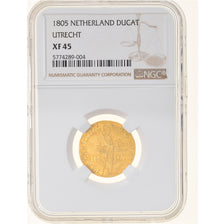 Coin, Netherlands, Ducat, 1805, Utrecht, NGC, XF45, EF(40-45), Gold, KM:11.3