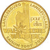 Tourist Token, Val Cenis Vanoise, 2009, MS(63), Arthus Bertrand